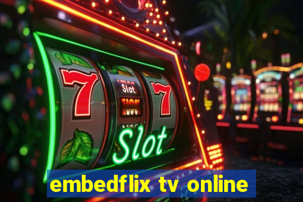 embedflix tv online